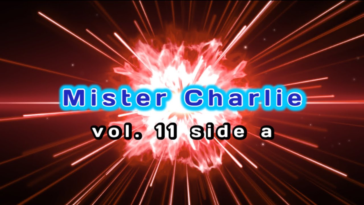 Mister Charlie No. 11 Side A