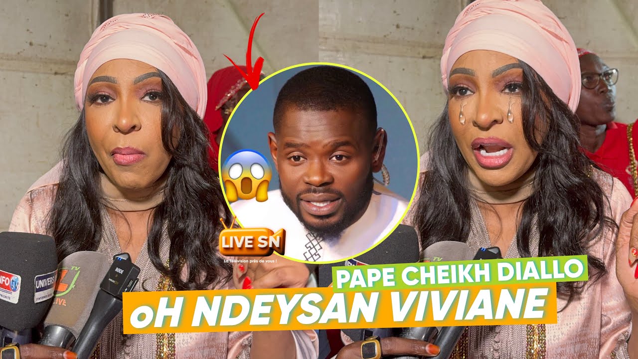 🚨URGENT: VIVIANE CHIDID DIOYNA NDEYSAN 😭 après l’arrestation de PAPE CHEIKH DIALLO #livesn 