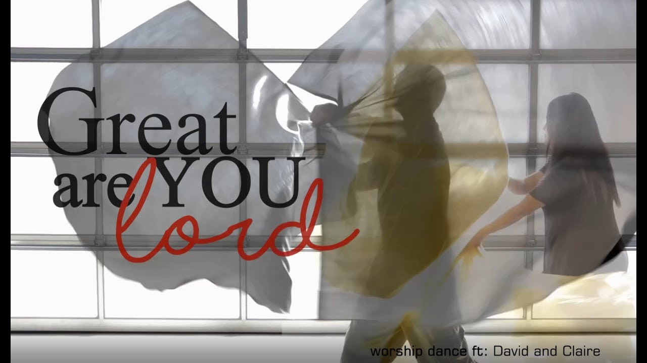 Great are You Lord // Worship Flags Flagging Dance  // One Crown // David & Claire // CALLED TO FLAG