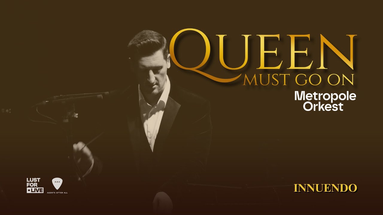 Queen Must Go On (& Metropole Orkest) - Innuendo LIVE IN AHOY