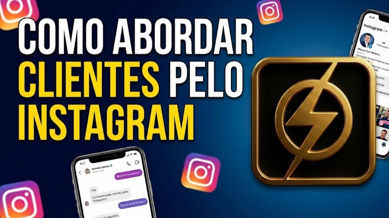 Como Abordar Clientes pelo Instagram: O Guia Definitivo da Prospecção