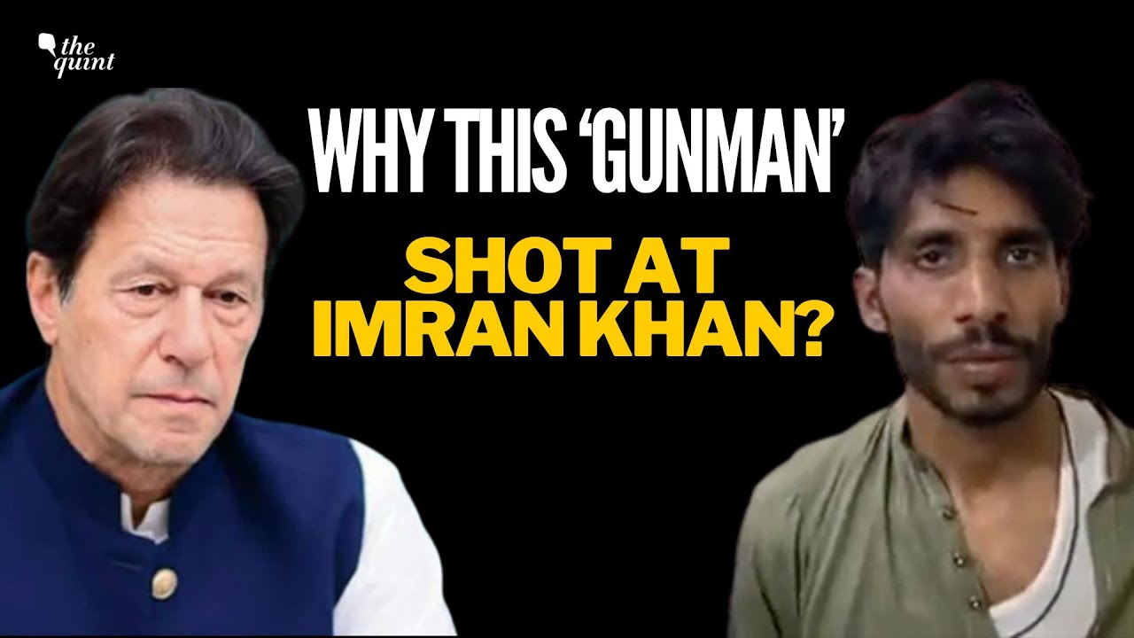 &lsquo;Imran Khan Misled People,&rsquo; Says Gunman Who Shot At Former Pak PM | What Exactly Happened?
