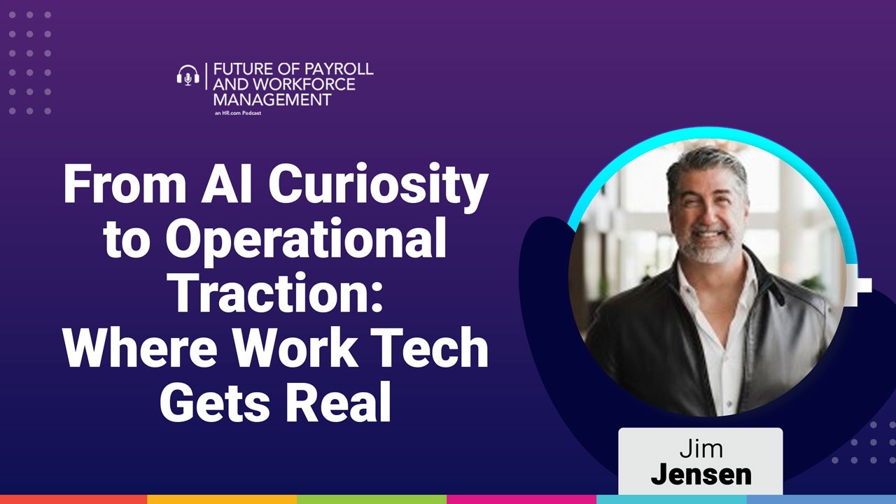 Episode 61: From AI Curiosity to Operational Traction: Where Work Tech Gets Real