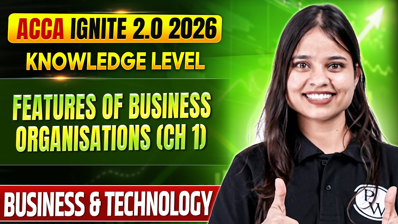 Features of Business Organisations | ACCA BT Orientation | Demo Class | ACCA June / Sept 2026