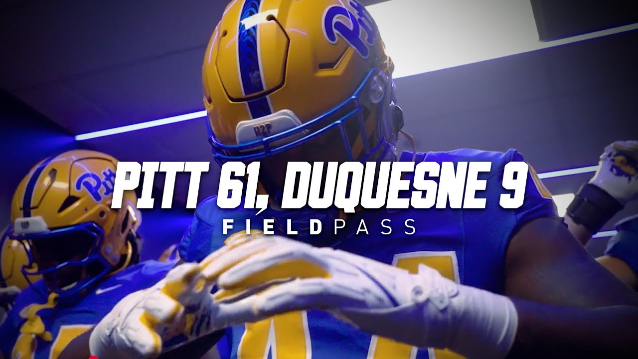 Pitt Football | Field Pass | Pitt 61, Duquesne 9