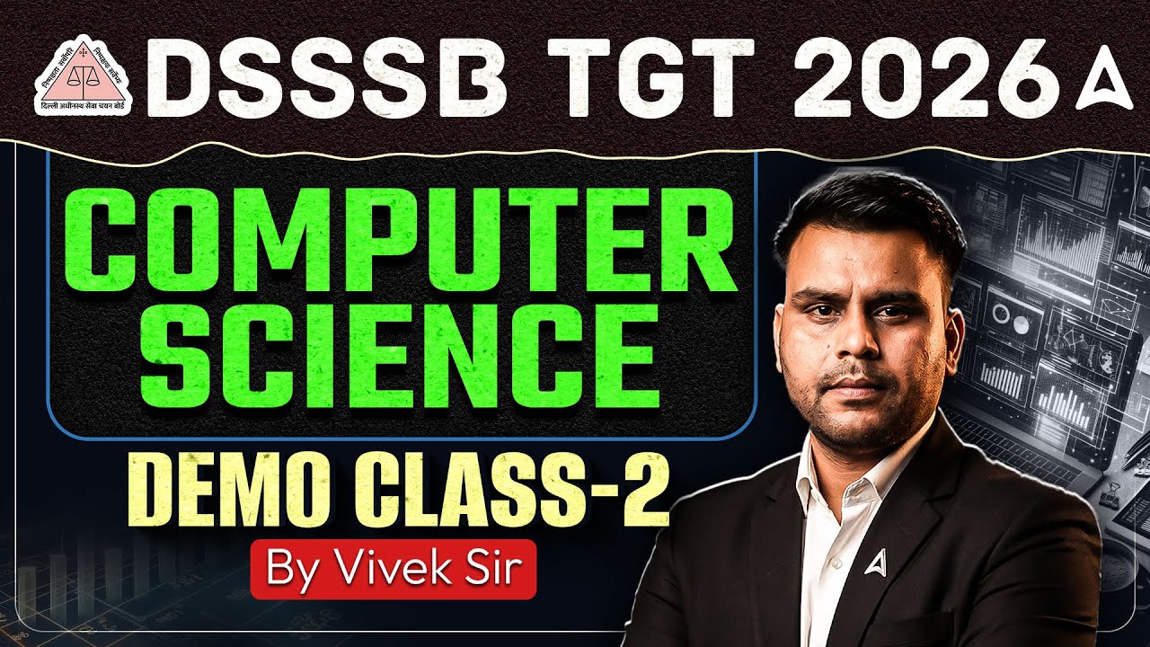 DSSSB TGT Computer Science Preparation | Demo Class 2 | New Batch | By Vivek Kumar Pandey