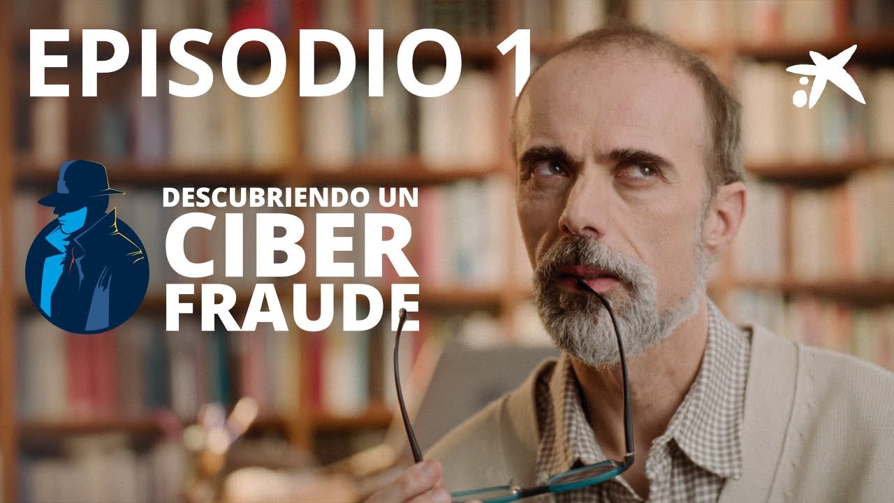 Descubriendo un ciberfraude | Ep. 1 - La trampa del phishing