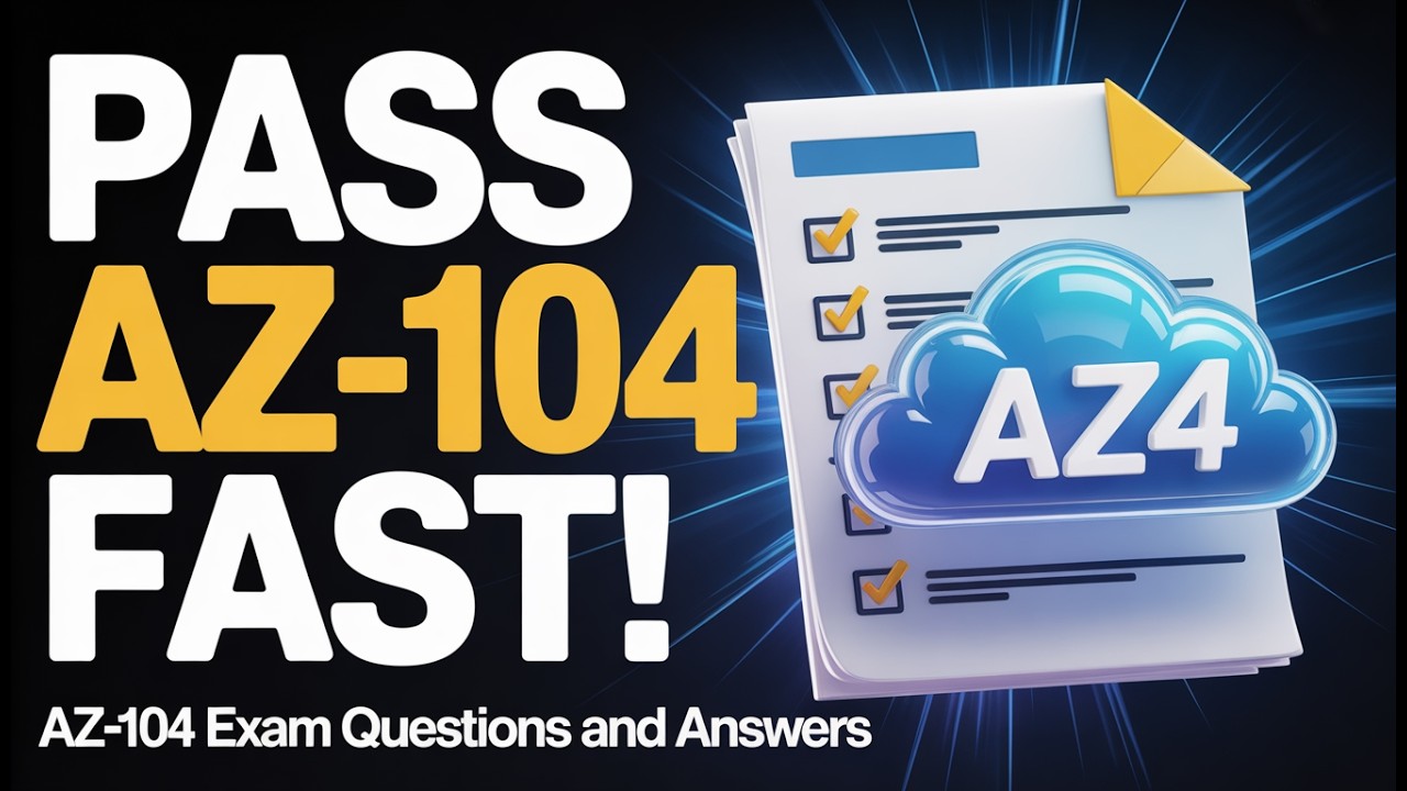AZ-104 Practice Test Questions and Answers: 2026 Real-World Scenarios
