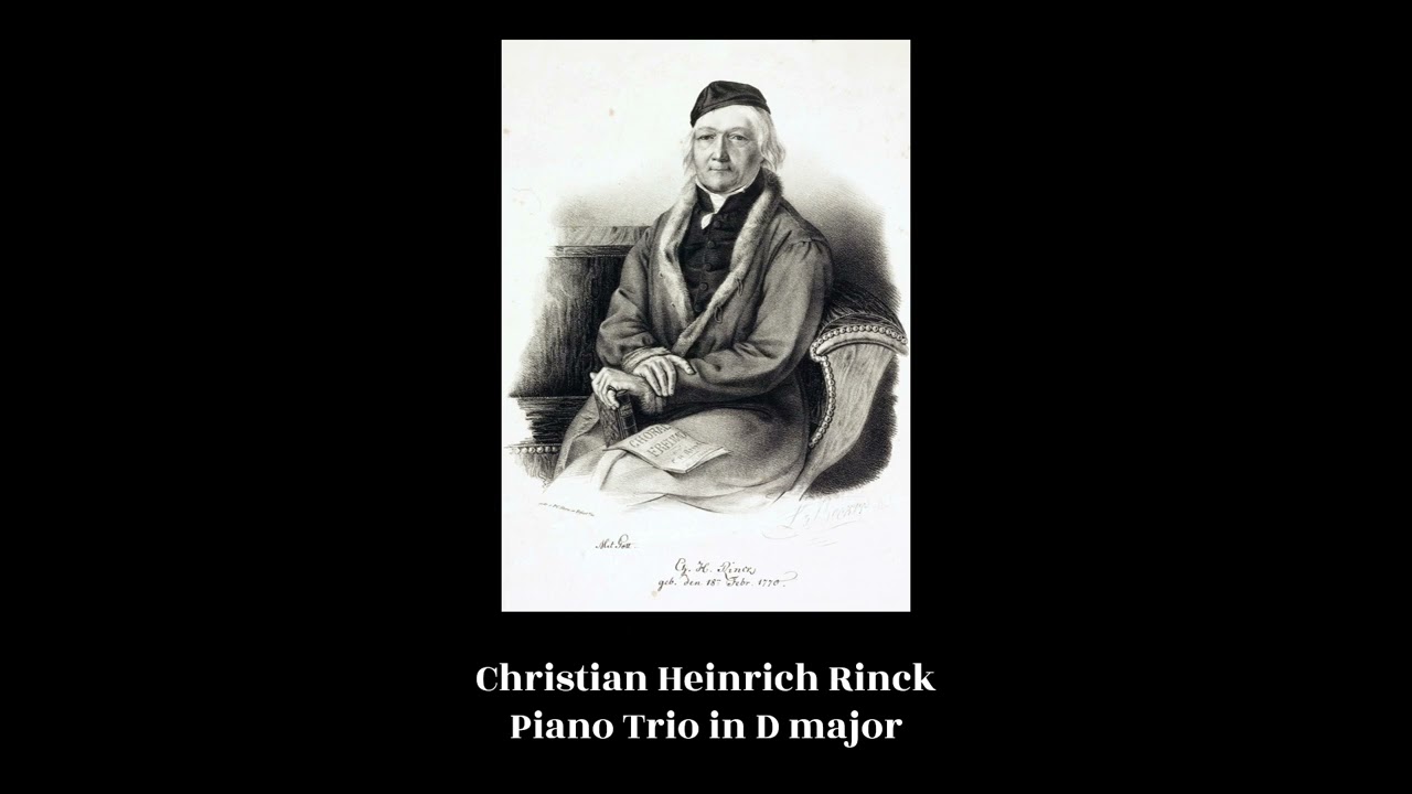 Christian Heinrich Rinck - Piano Trio in D major