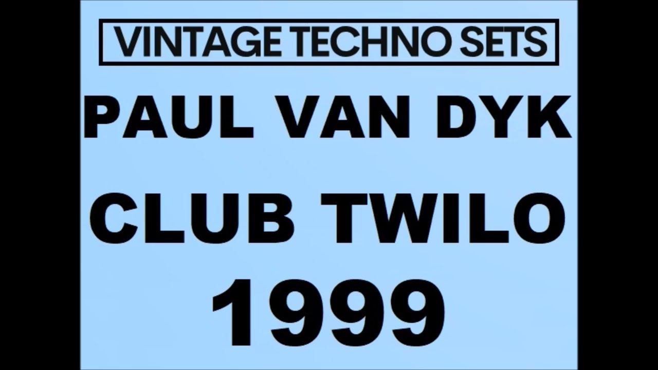 PAUL VAN DYK CLUB TWILO NEW YORK 1999