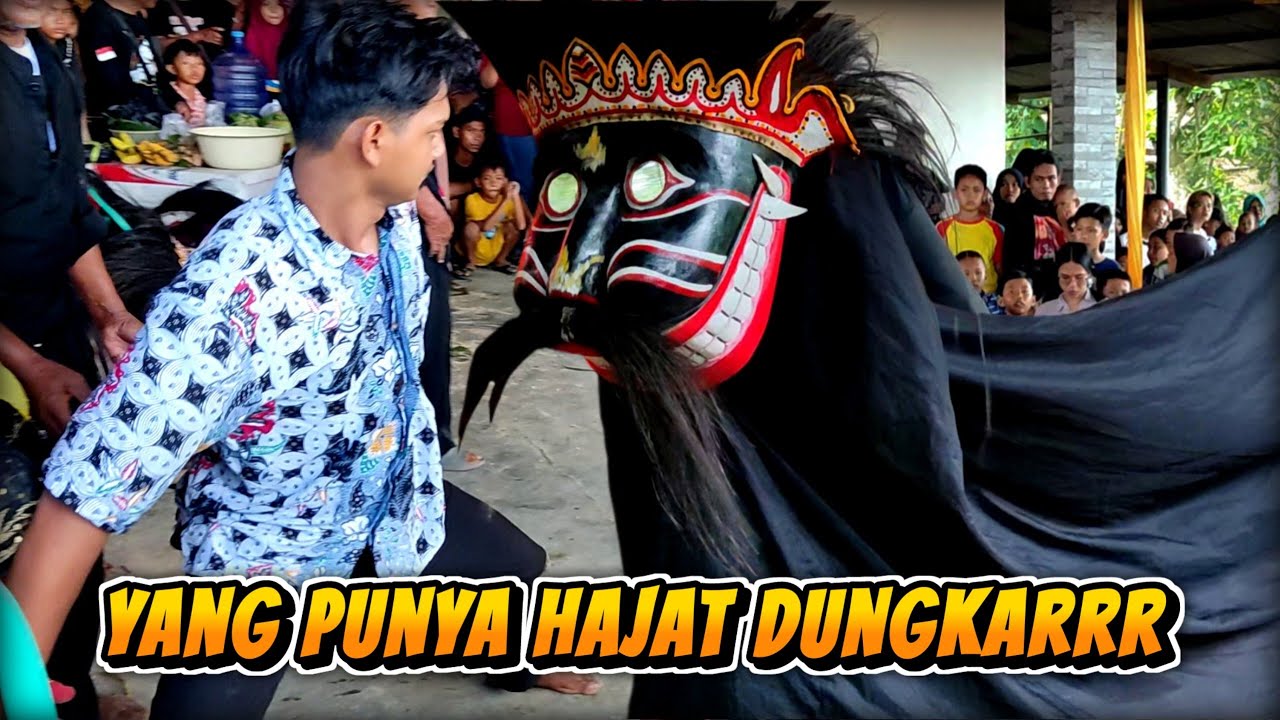 YANG PUNYA HAJAT DUNGKAR MENDEM BARONGAN || EBEG TURONGGO MUDHO KENCONO