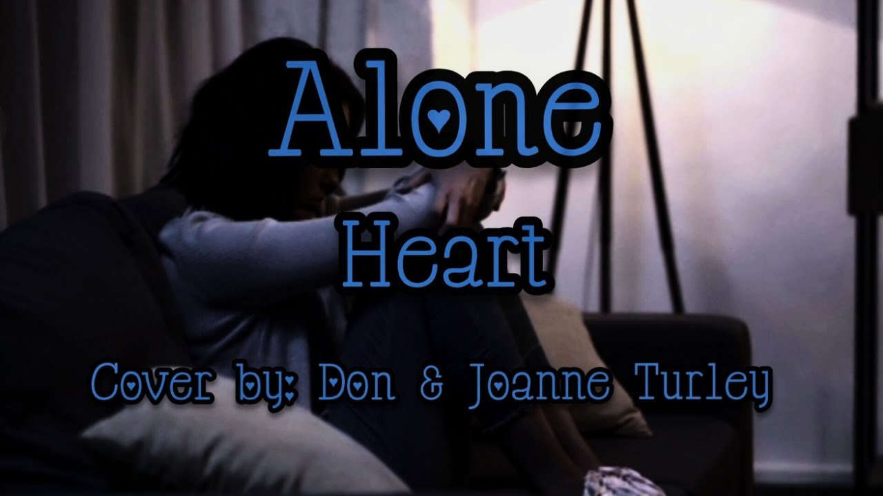 Alone - Heart