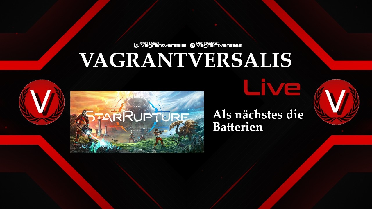 StarRupture | Als nächstes die Batterien (deutsch) !multistream !discord