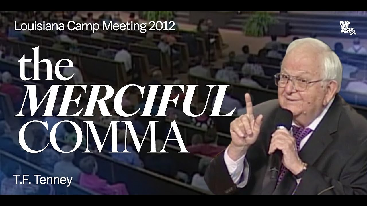 T.F. Tenney | The Merciful Comma | Louisiana Camp Meeting 2012