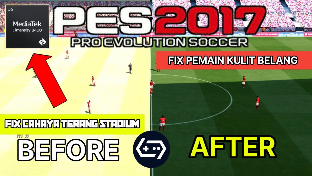 PES 17 EMULATOR GAMEHUB MEDIATEK POCOX7 PRO l FIX BUG CAHAYA TERANG STADIUM FIX WARNA KULIT BELANG