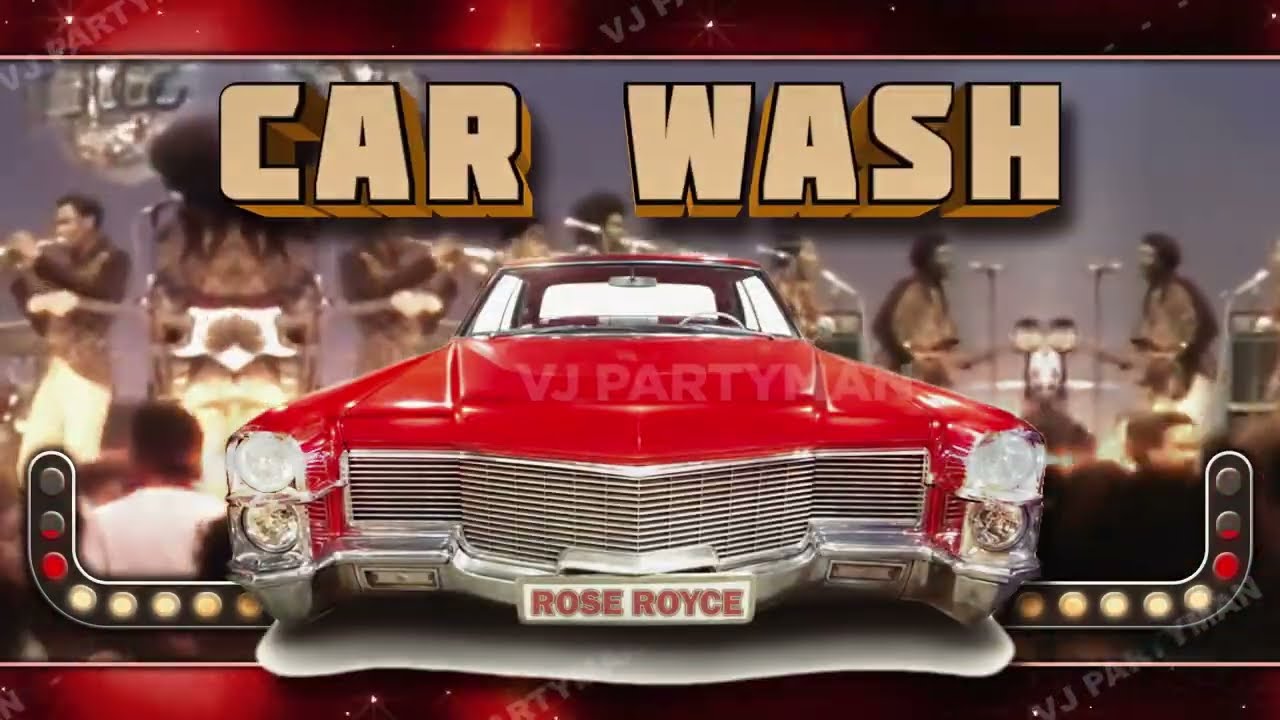 Rose Royce - Car Wash (Dave Cooper Edit)(Vj Partyman @vjpartymancroatia Soul Funk Music Video Dj Mix