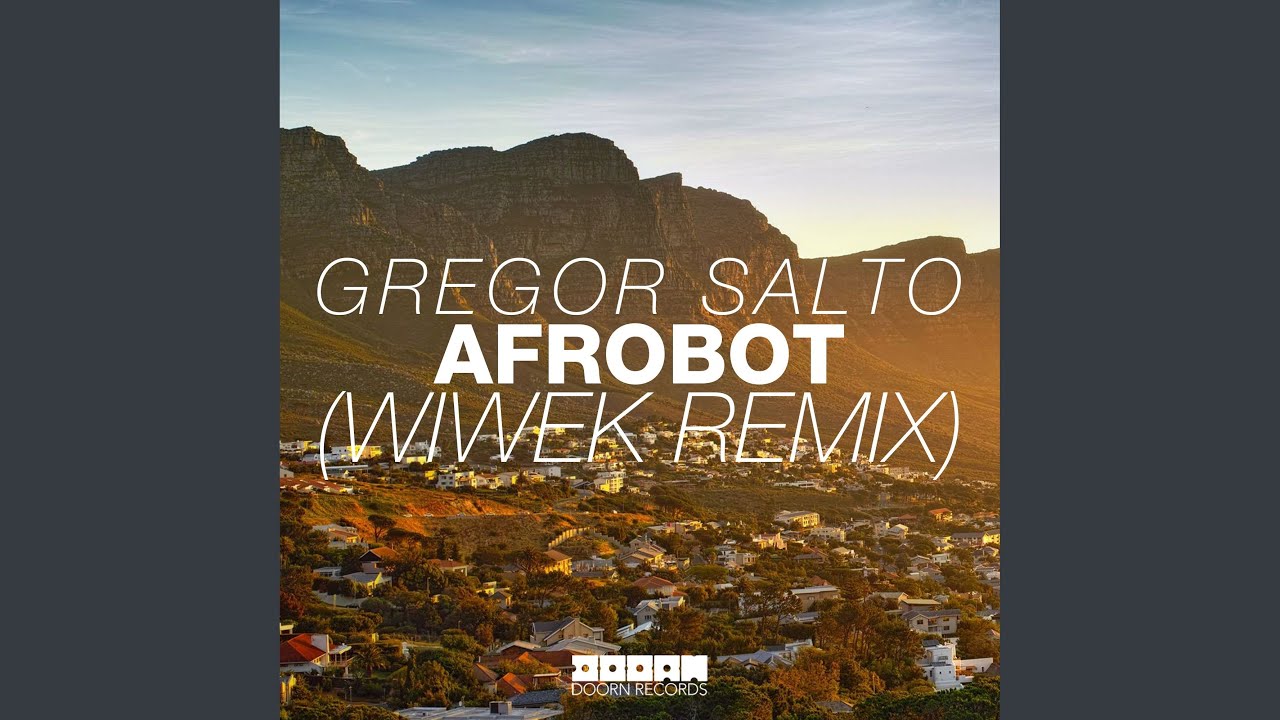 Afrobot (Wiwek Remix)
