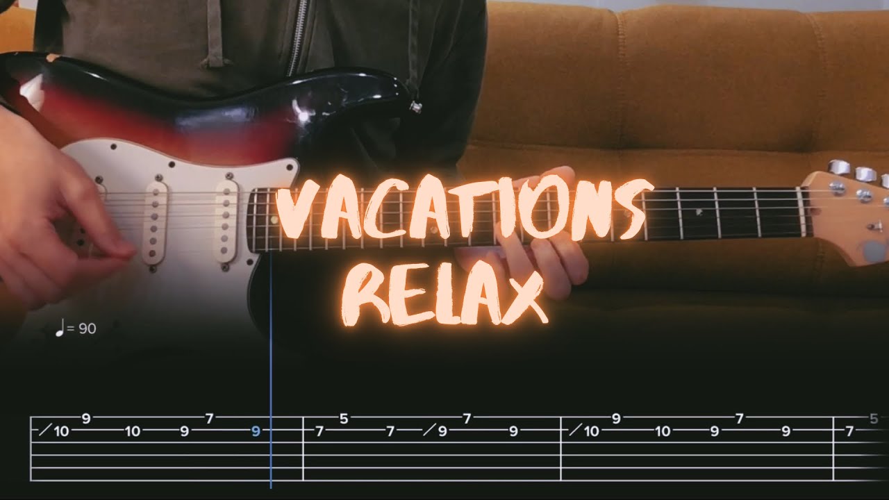 Relax Vacations Cover / Guitar Tab / Lesson / Tutorial