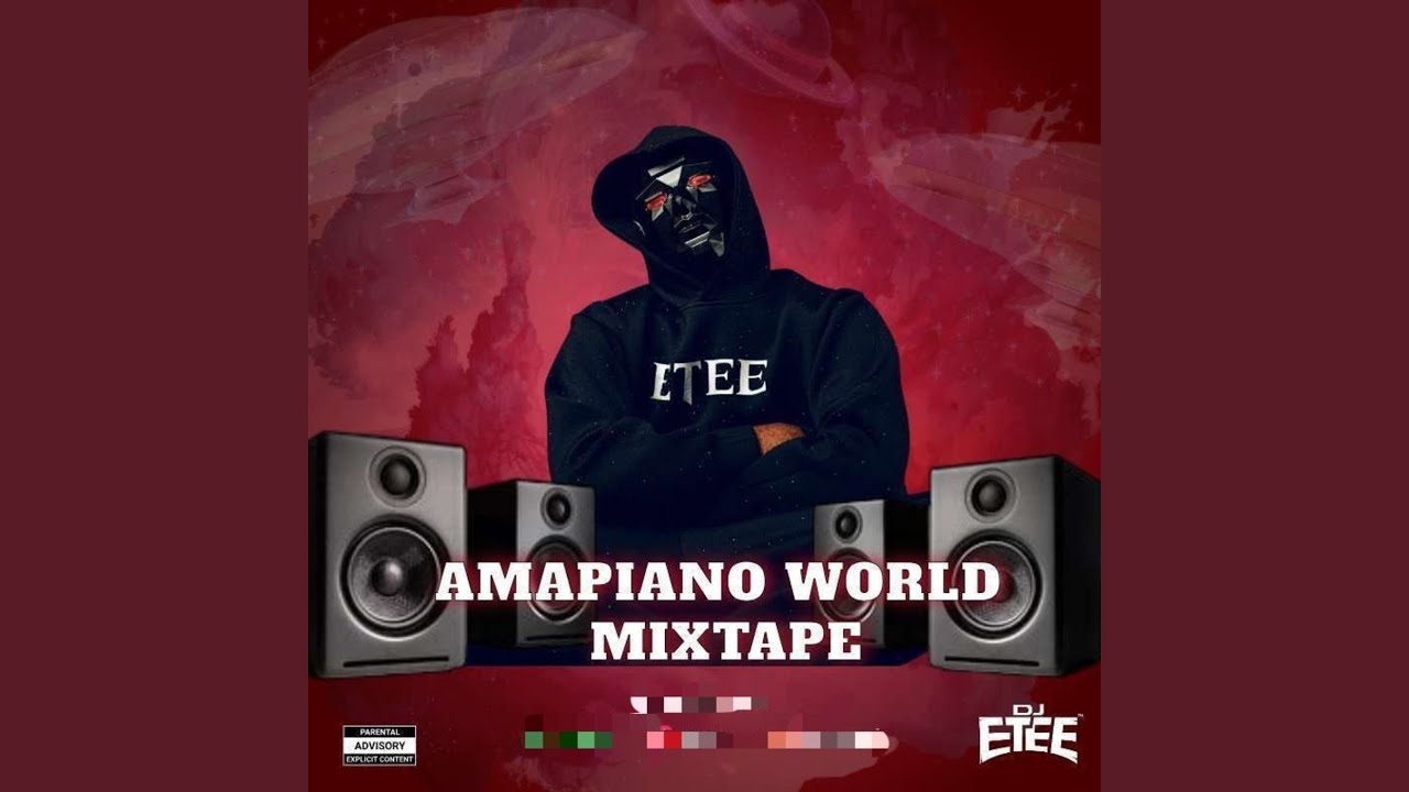 AMAPIANO WORLD 2025 (MIXTAPE)