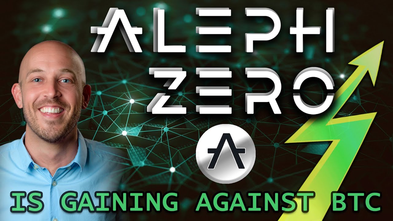 🔵 Aleph Zero (AZERO) Is Gaining In Price Against Bitcoin - Will it be a Killer Coin Next Bull Run??