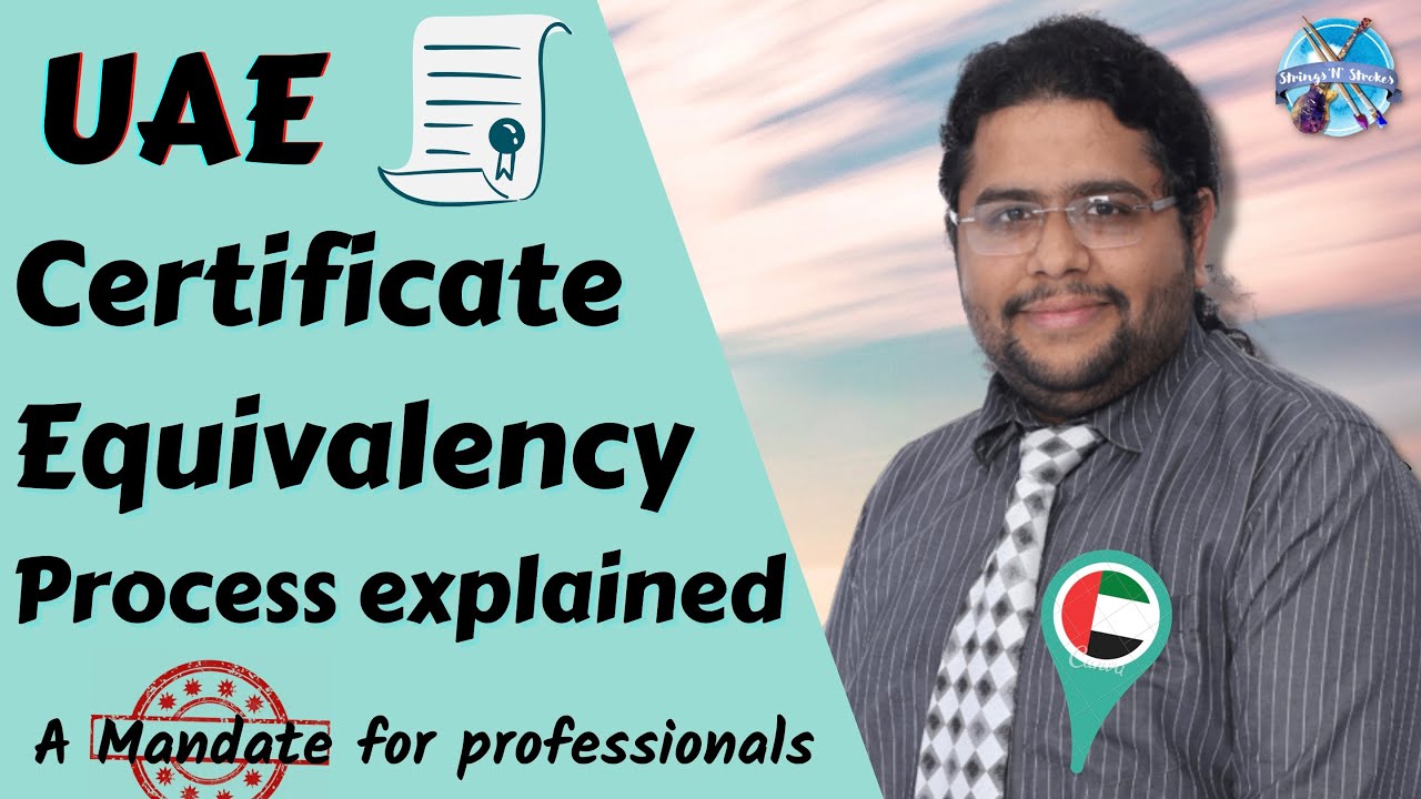 Teaching in UAE | Certificate Equivalency process explained | Mandate for all Teachers |