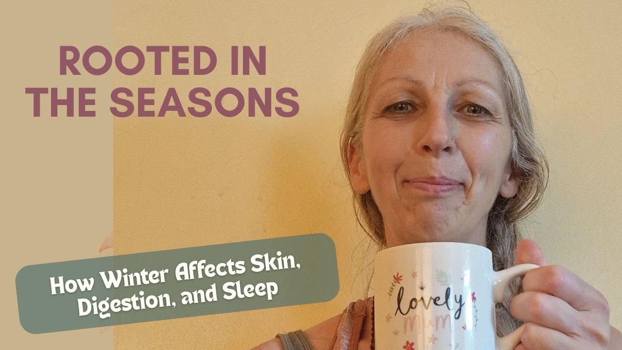 How Winter Affects Skin, Digestion, and Sleep