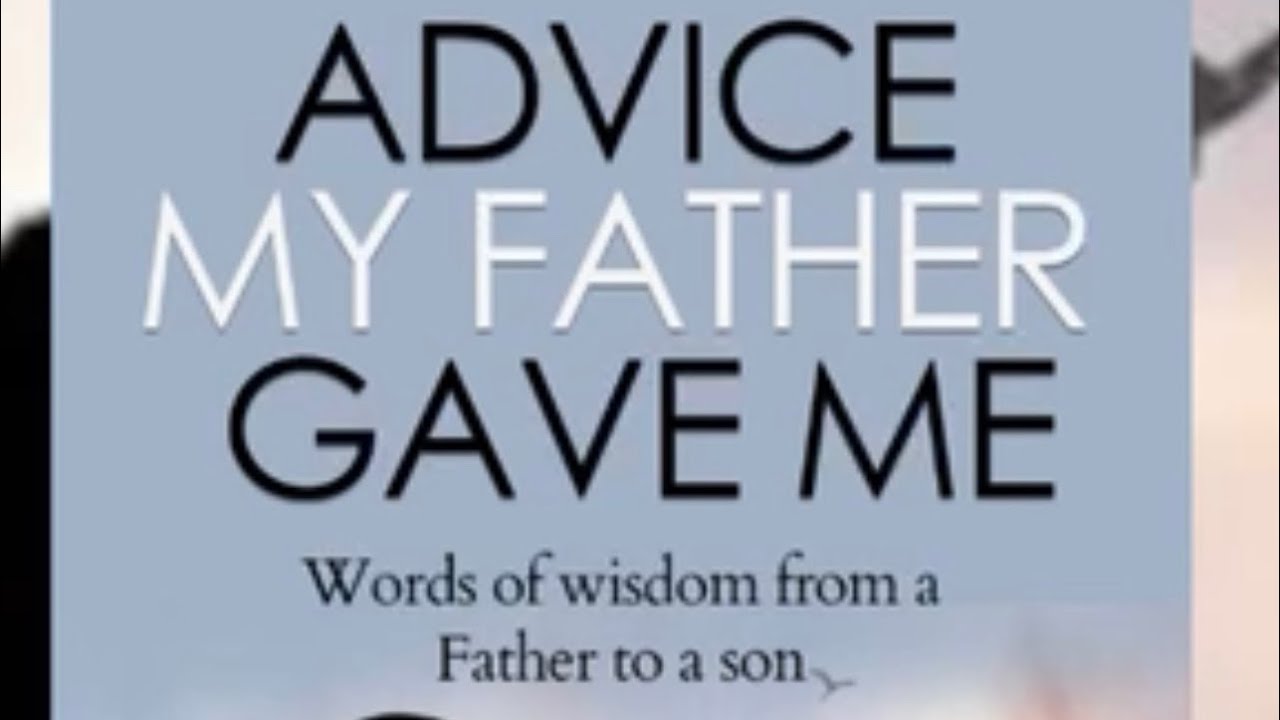 The best advice from a father to a Son.. #advice #bookreview