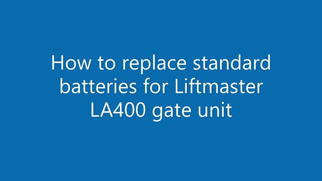 Replace Liftmaster LA400 gate battery