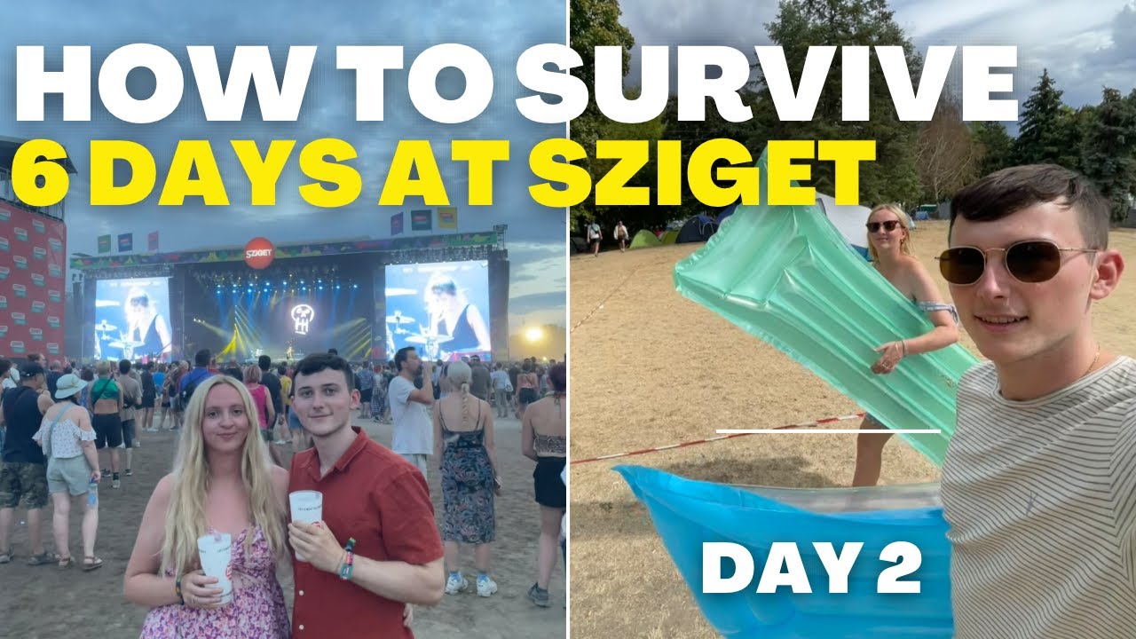 HOW TO SURVIVE 6 DAYS AT SZIGET FESTIVAL - Interrailing Europe in 80 Days | Episode 35