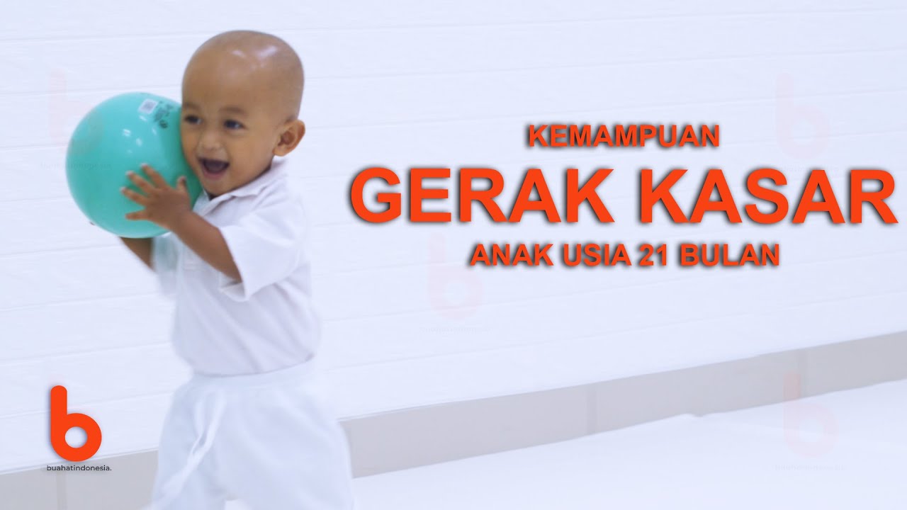 Kemampuan Gerak Kasar Usia 21 Bulan - Berjalan Tanpa Terjatuh