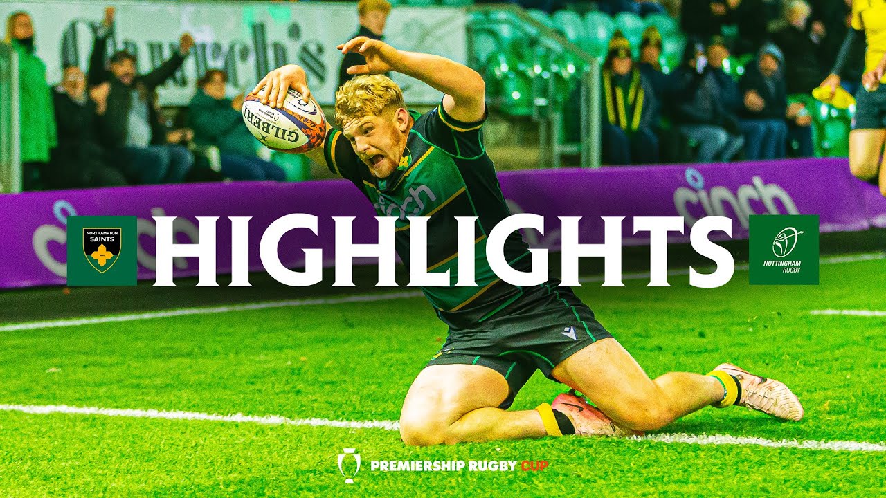 Highlights // Northampton Saints v Nottingham