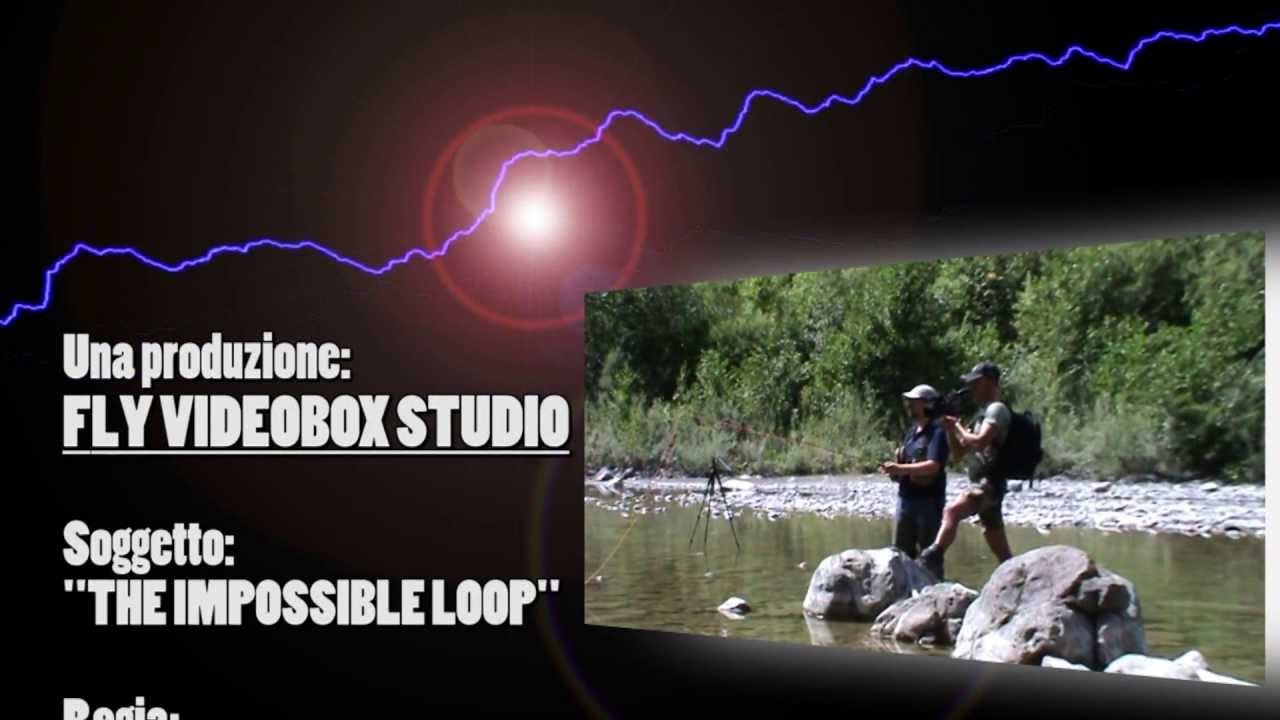 THE IMPOSSIBLE LOOP - fly casting experience -