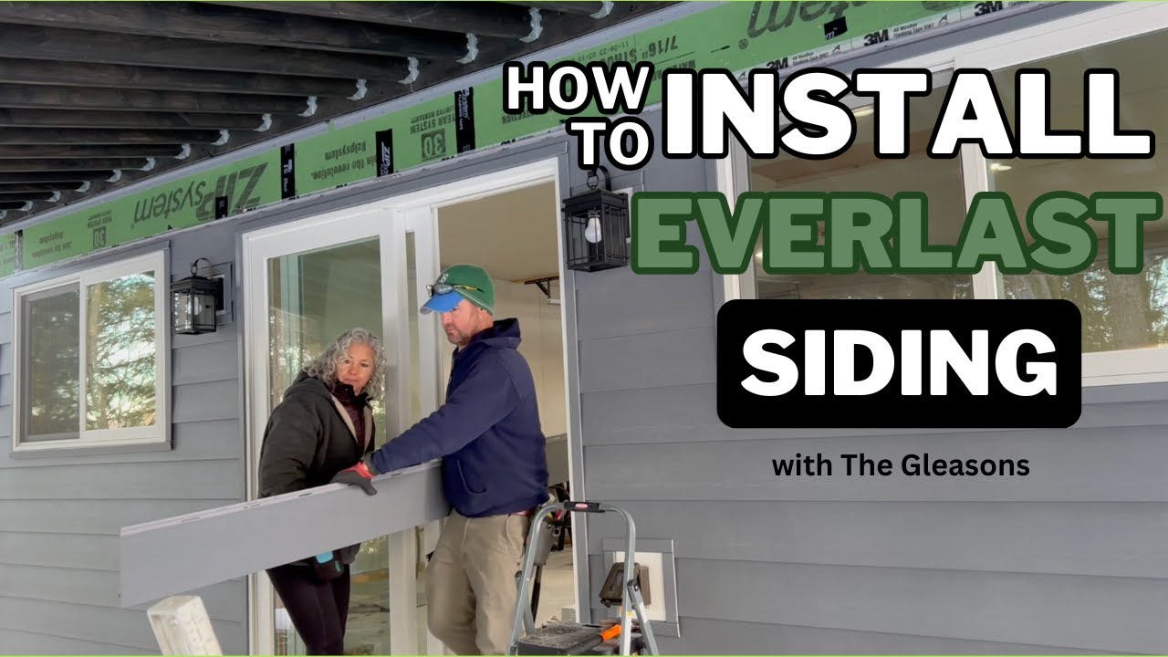 How to Install Everlast Siding; First-Time Install Tips & Tricks