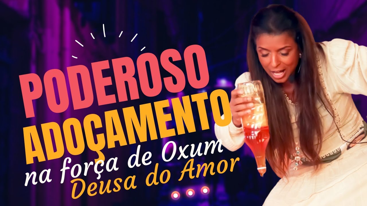 Poderoso adoçamento amoroso na força de Oxum com a vidente Vandinha Lopes