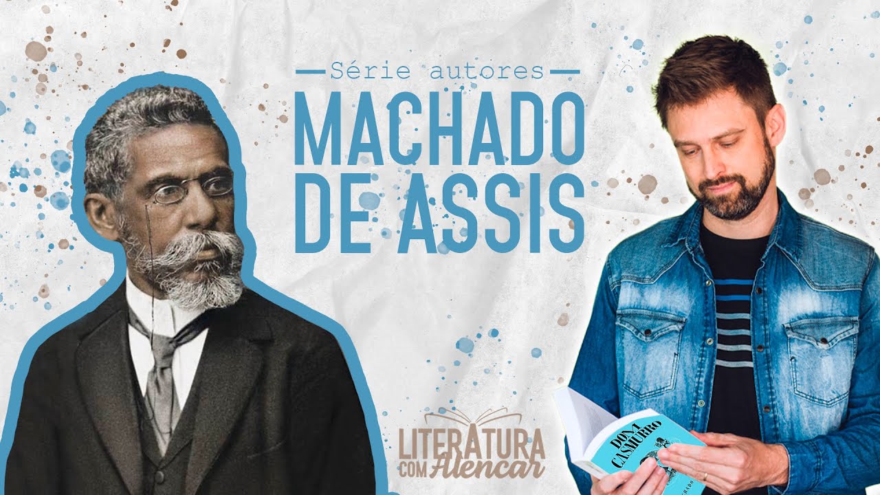 RESUMO SOBRE MACHADO DE ASSIS -  vida e OBRA | Série autores