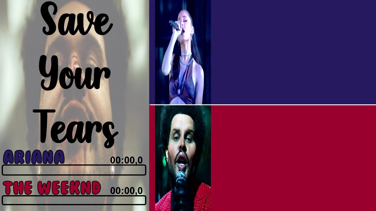 The Weeknd & Ariana Grande - Save Your Tears (Remix) | Line Distribution + Lyrics