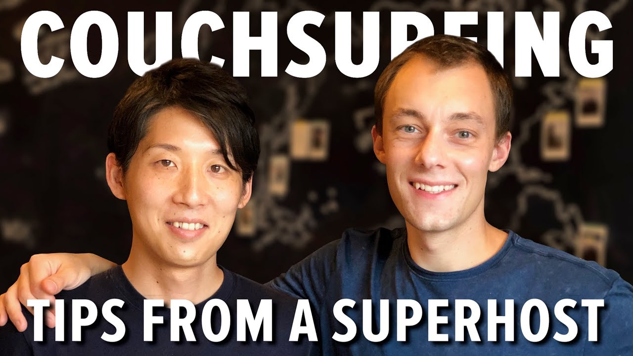 Couchsurfing: Tips from a Superhost