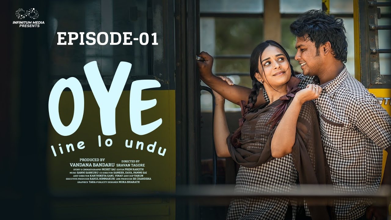 Oye Web Series || Episode - 1 || Telugu Web Series 2025 || Prem Ranjith || Mounica Baavireddi