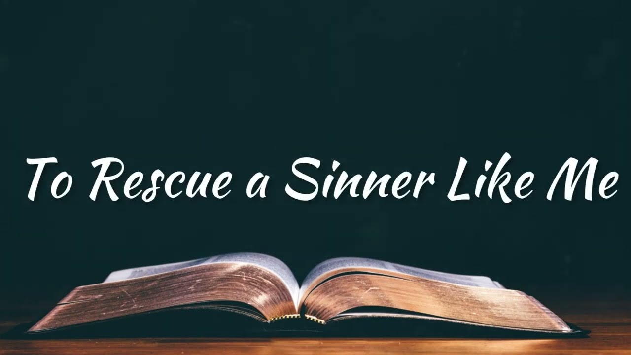 To Rescue a Sinner Like Me | Accompaniment | Piano | Minus One