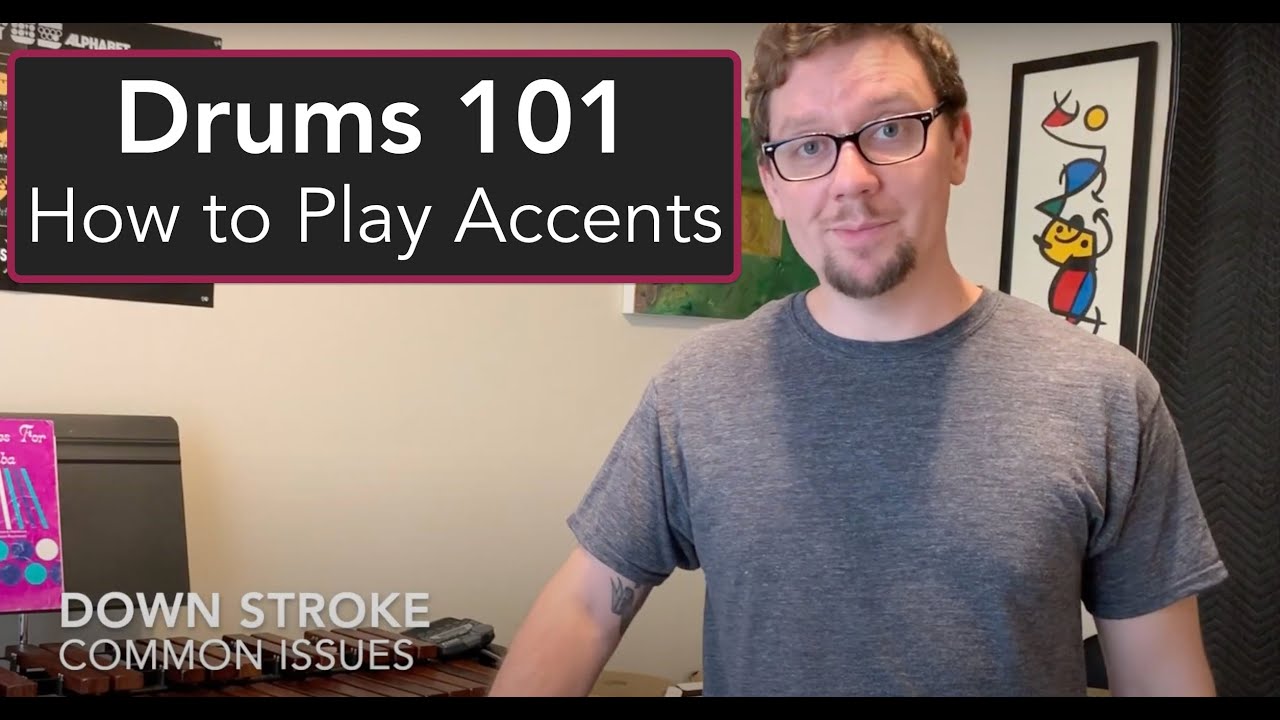 How to Play Accents - Drums 101