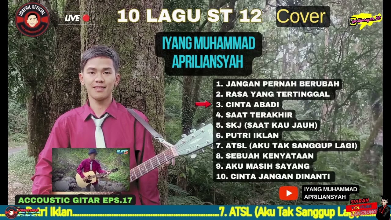 10 LAGU ST 12 COVER ACCOUSTIC GITAR | IYANG MUHAMMAD APRILIANSYAH | 27 SEPTEMBER 2024 EPS.17