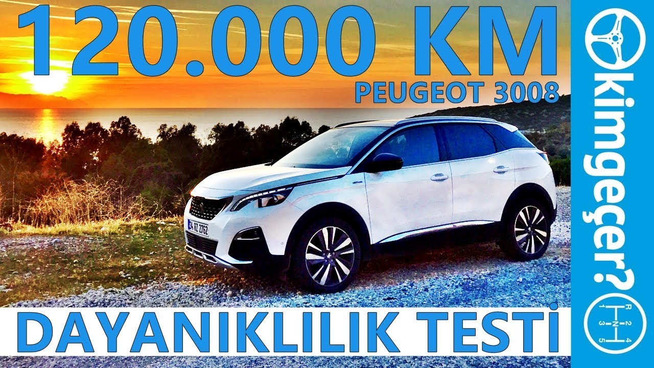 120.000 km'de Peugeot 3008