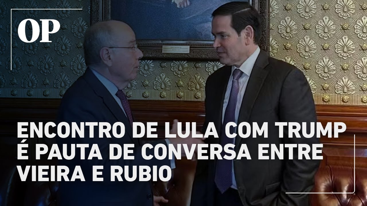 Vieira e Rubio conversam sobre preparativos para encontro de Lula com Trump