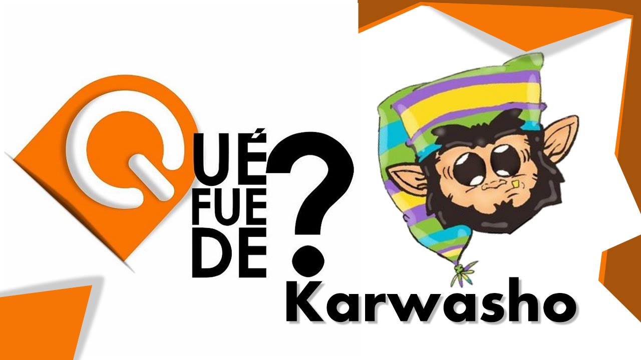 Qué Fue De - Edición José Miguel Portillo (Karwashito) 1era Parte