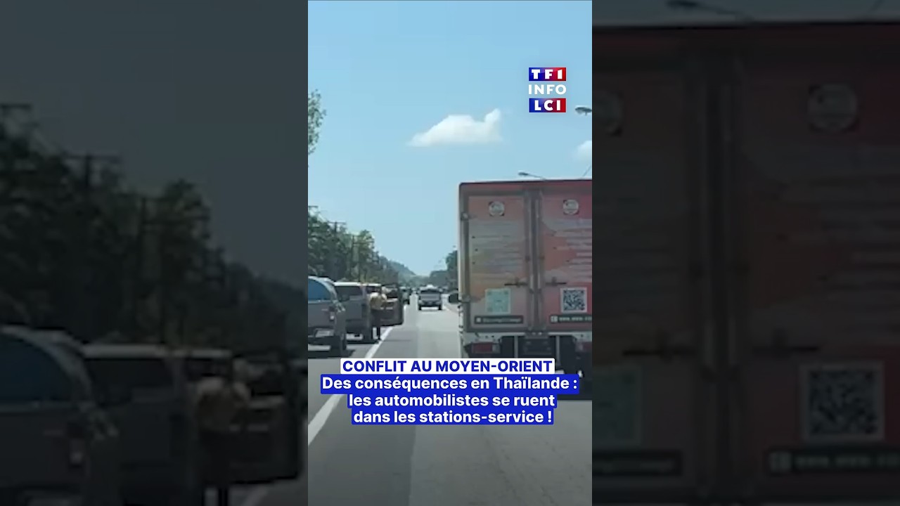 Guerre au Moyen-Orient : en Tha&iuml;lande, les stations-service prises d'assaut｜TF1 INFO