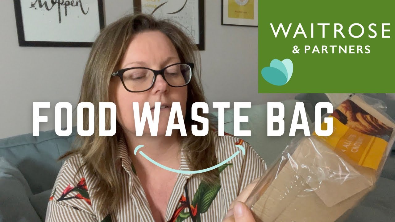 WAITROSE Too Good To Go Magic Bag: Best Supermarket on the App?