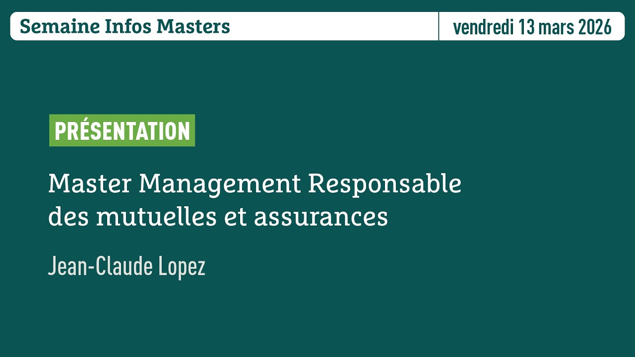 Semaine Infos Masters | Master Management responsable des mutuelles et assurances