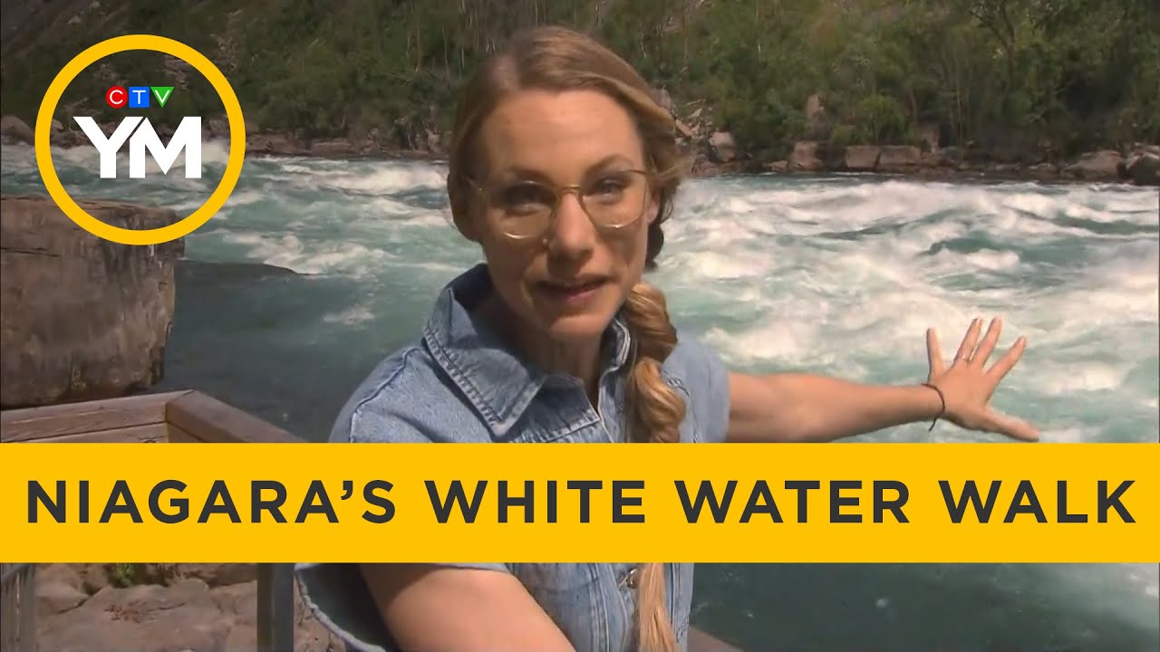 Niagara’s White Water Walk | Your Morning