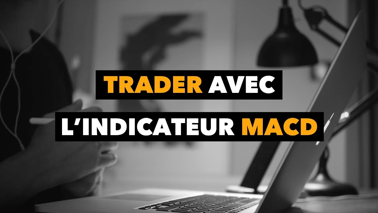 INDICATEUR MACD : CE PETIT CACHOTIER !