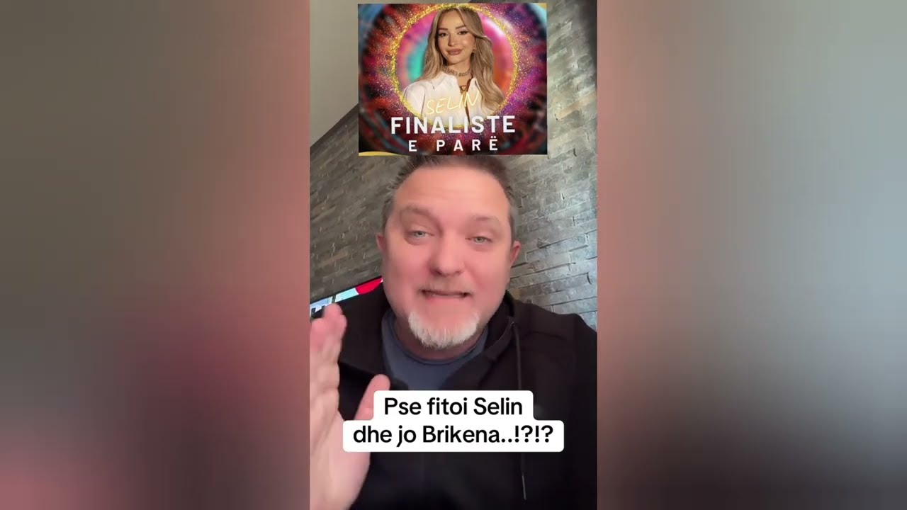 Pse fitoi Selin dhe jo Brikena | Si mendon? / Jul Deda